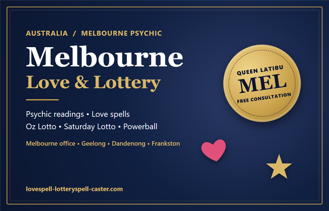 Melbourne Psychic for Love & Lottery Spells