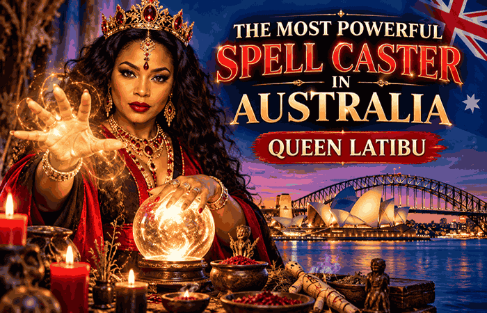 The Most Powerful Spell Caster in Australia