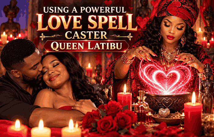 Using a Powerful Love Spell Caster